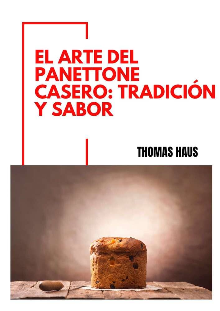 BONO El Arte del Panettone Casero Tradición y Sabor